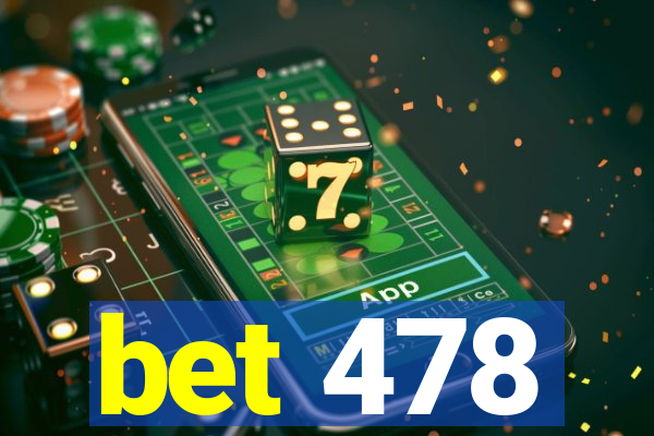 bet 478