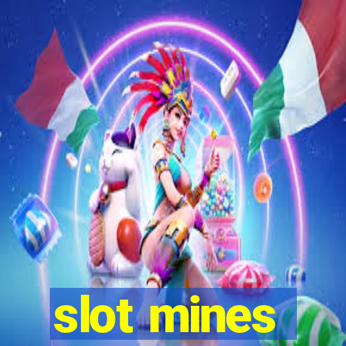 slot mines