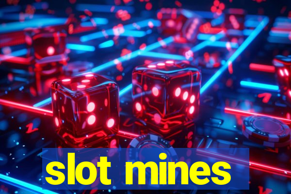 slot mines