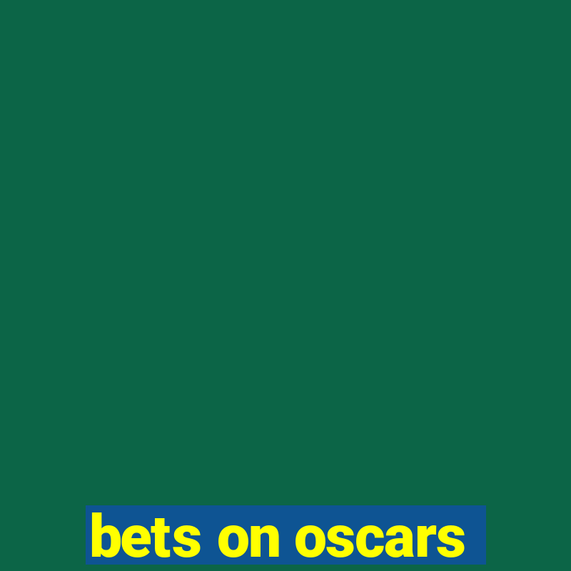 bets on oscars