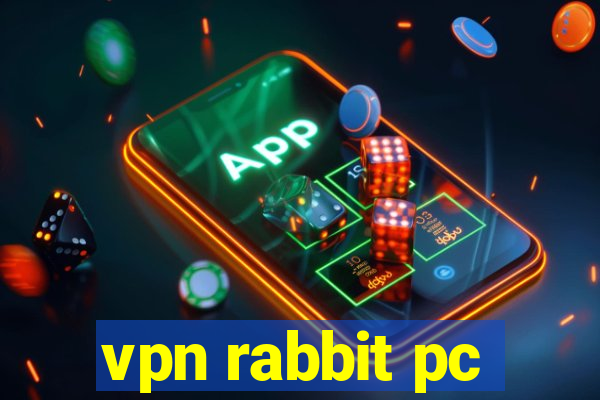 vpn rabbit pc