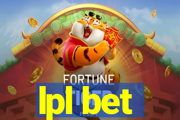 lpl bet