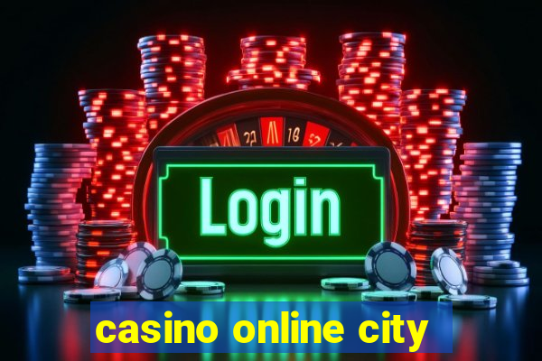 casino online city