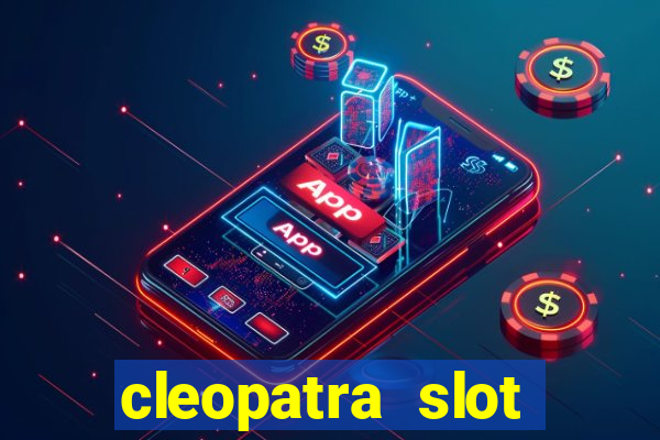 cleopatra slot machine wins