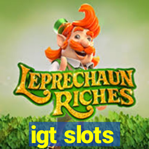 igt slots