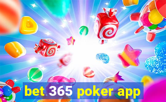 bet 365 poker app