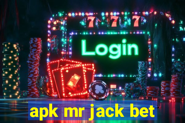 apk mr jack bet