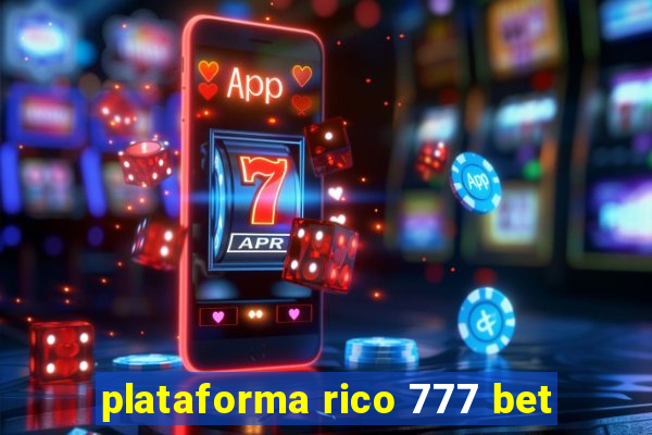 plataforma rico 777 bet