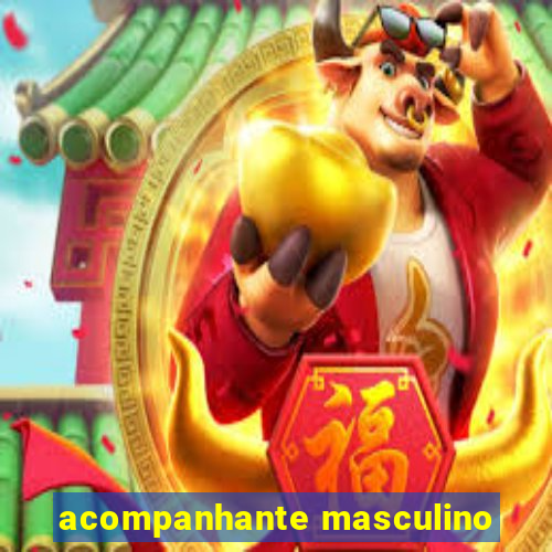 acompanhante masculino