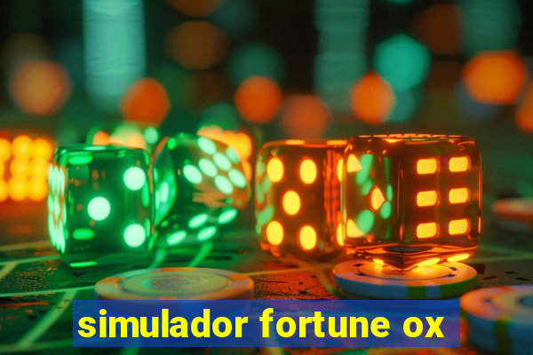 simulador fortune ox