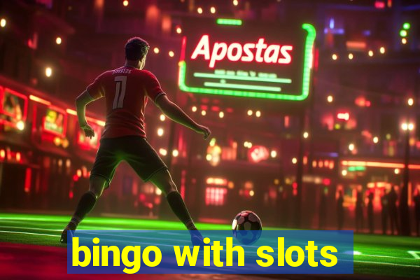 bingo with slots