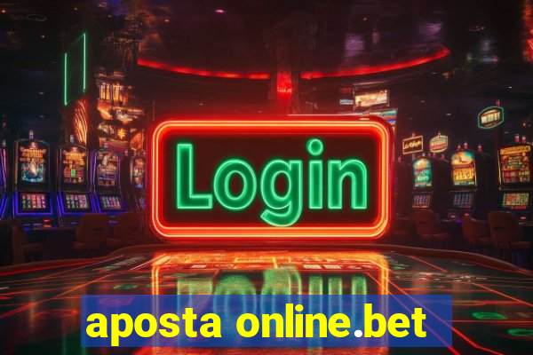 aposta online.bet