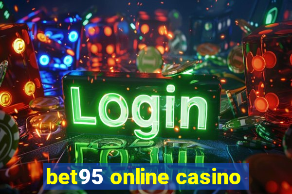 bet95 online casino