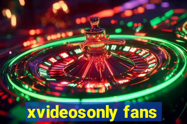 xvideosonly fans