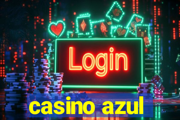 casino azul