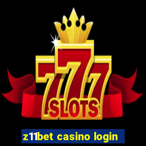 z11bet casino login