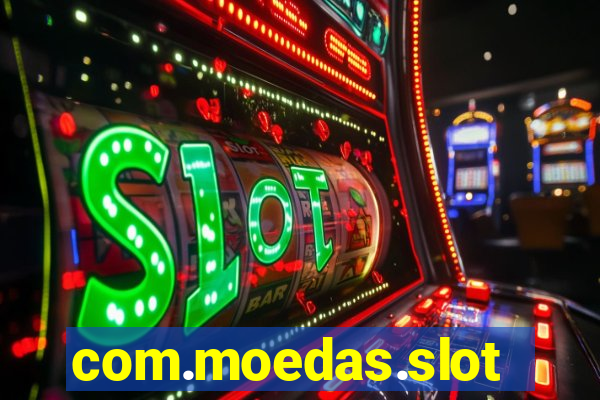 com.moedas.slots777