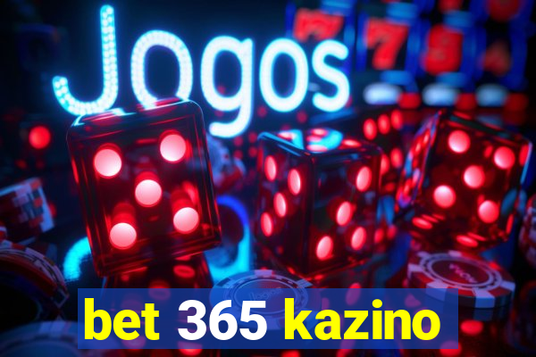 bet 365 kazino