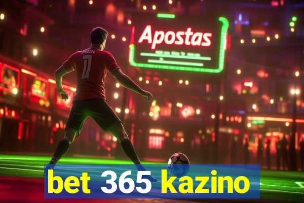 bet 365 kazino