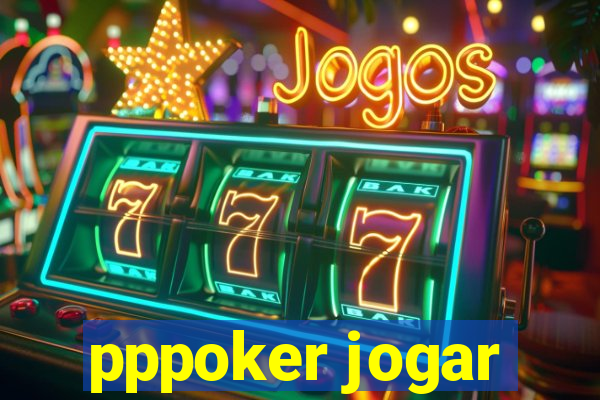 pppoker jogar