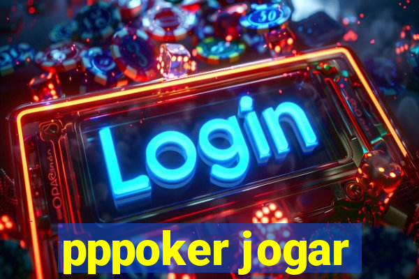 pppoker jogar