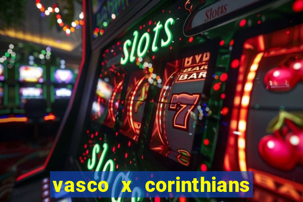 vasco x corinthians primeiro turno