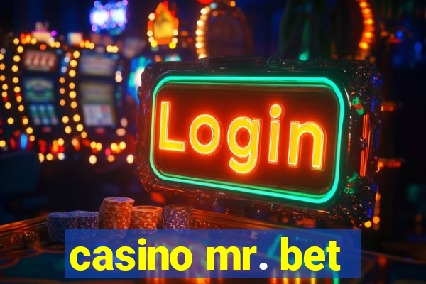 casino mr. bet