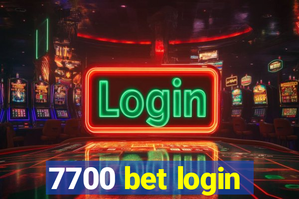 7700 bet login