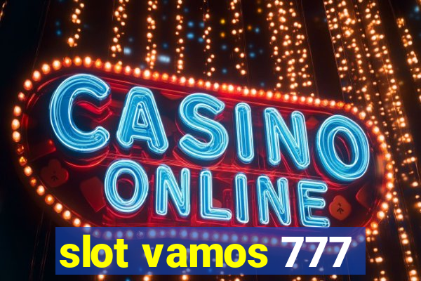 slot vamos 777