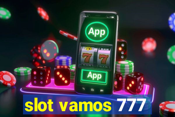 slot vamos 777