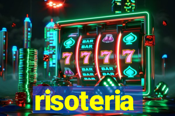 risoteria