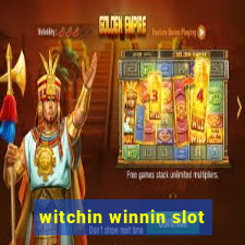 witchin winnin slot