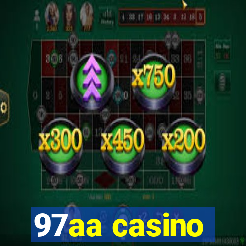 97aa casino