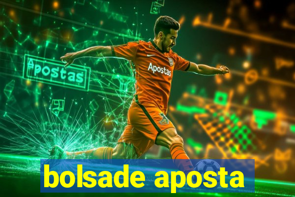 bolsade aposta