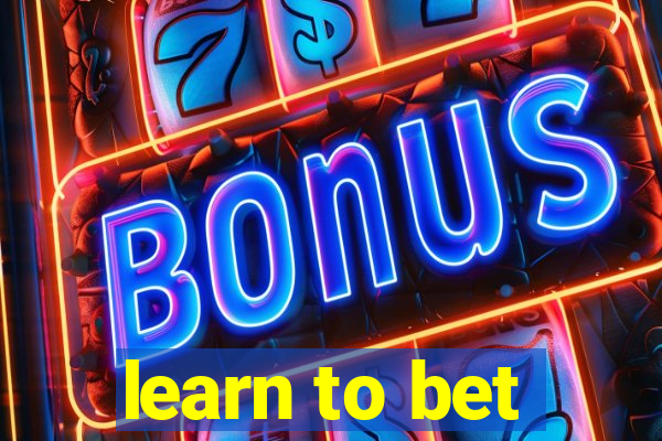 learn to bet