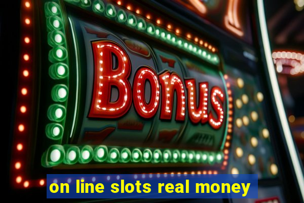 on line slots real money