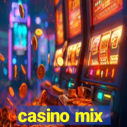 casino mix