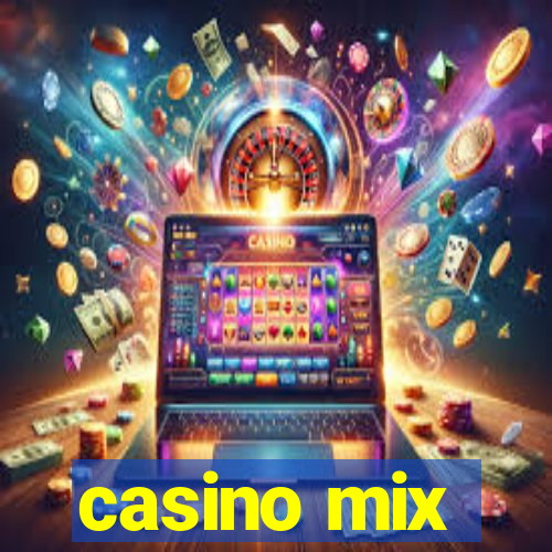 casino mix