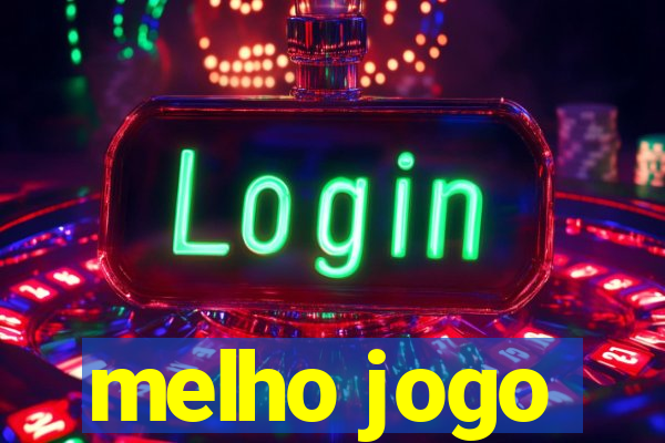 melho jogo