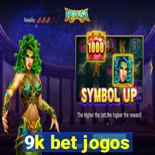 9k bet jogos