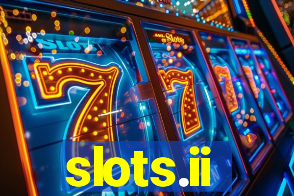 slots.ii