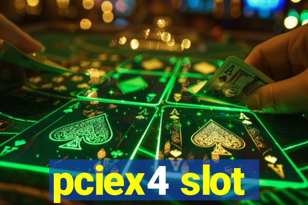 pciex4 slot