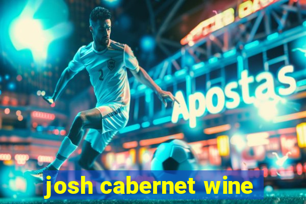 josh cabernet wine