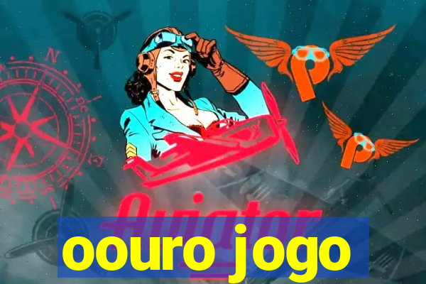 oouro jogo