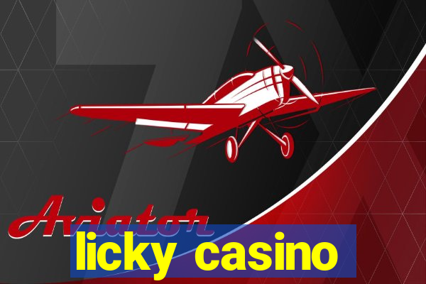 licky casino