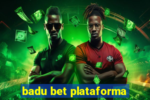 badu bet plataforma