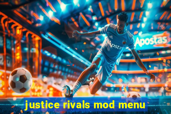 justice rivals mod menu