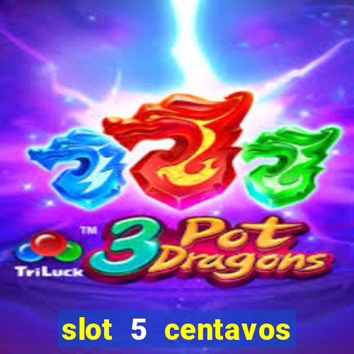 slot 5 centavos pragmatic play