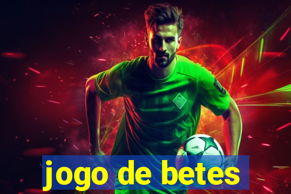 jogo de betes