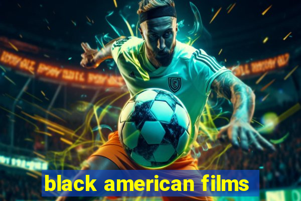 black american films